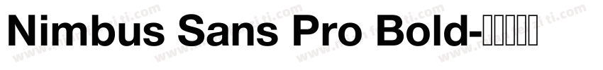 Nimbus Sans Pro Bold字体转换
